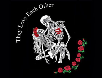 Skeletal couple with roses, "They Love Each Other"